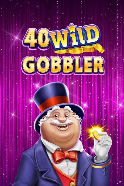 40 Wild Gobbler