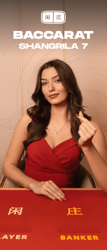 Shangrila Baccarat 7