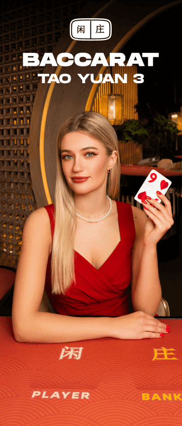 Tao Yuan Baccarat 3